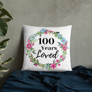 Regalo de cumpleaños número 100, regalos de cumpleaños número 100 para mujeres, almohada de 100 años de amor, almohadas para abuela, regalo personalizado para abuela