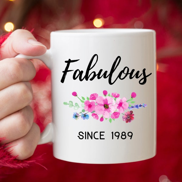 Fabuleuse tasse depuis 1989, 35 ans et fabuleuse, tasse 35e anniversaire, idées cadeaux pour 35e anniversaire, cadeau femme 35 ans, cadeaux personnalisés pour elle