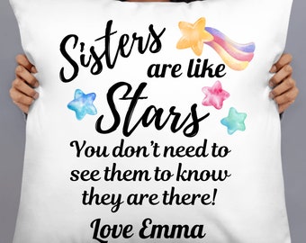 Custom Sister Pillow, Personalized Pillow For Sister, Sister Birthday Gift, Sister Are Like Stars, Best Sister Ever, Gift for Best Friend