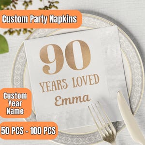 90 Years Loved Cocktail Napkins, 90th Birthday Party Decor, 90th Birthday Décor, Custom Napkin For 90th Birthday, Gold Foil Napkins For 90th