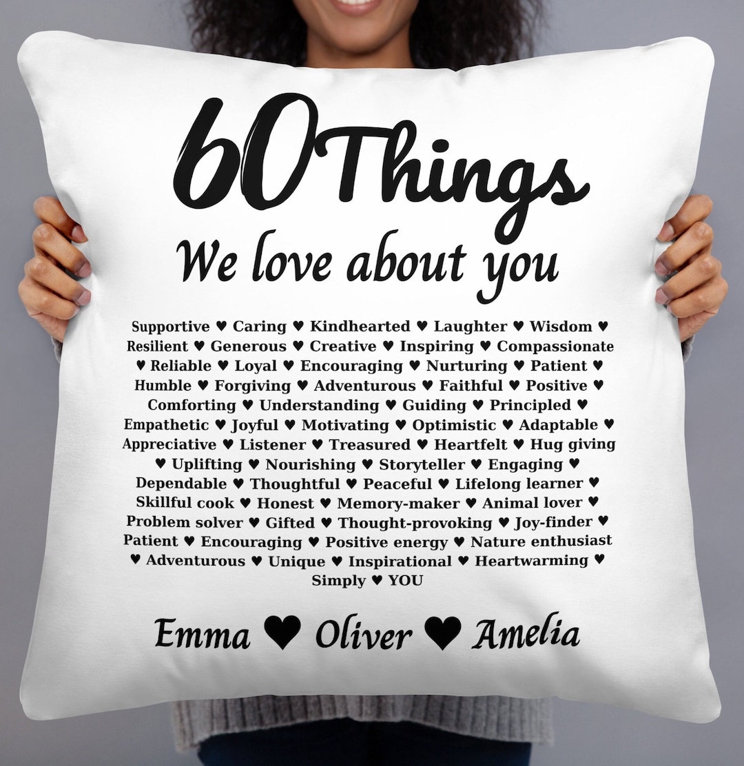 60 Reasons We Love You Pillow, 60th Birthday Gift for Woman, Personalized 60th Birthday Gift Mom