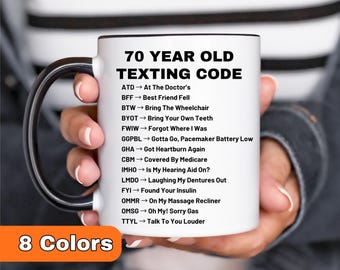 Funny 70th Birthday Mug for Her Him , 70th Birthday Gift, Funny Gifts for 70 Year Old,  Funny 70 Birthday Coffee Mug, 70th Birthday Gifts