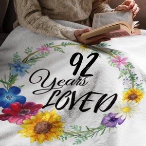 92 Years Loved Personalized Blanket, Grandma Blanket for 92nd birthday, 92nd Birthday Gift Ideas For Grandma, Custom Gifts for Grandma 92nd