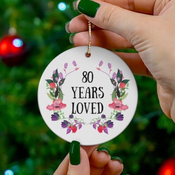 80 Years Loved Ornament 80th Birthday Gifts for Her Birthday