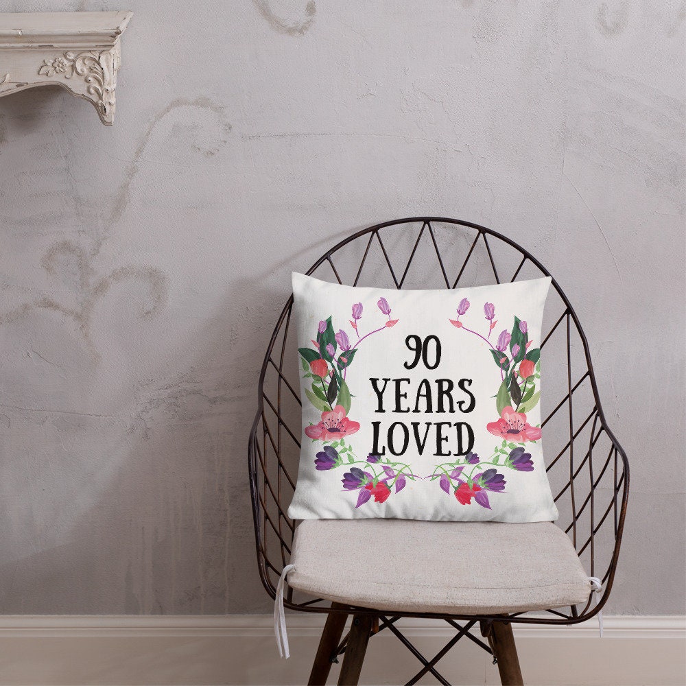 90 Years Loved 90 Year Old Female 90th Birthday Gifts For Etsy