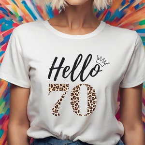 70th Birthday Shirt For Women, 70th Birthday Gift, 70th Birthday Idea, Birthday Gift For Her, 70th Birthday Shirt, Custom Birthday Tshirt