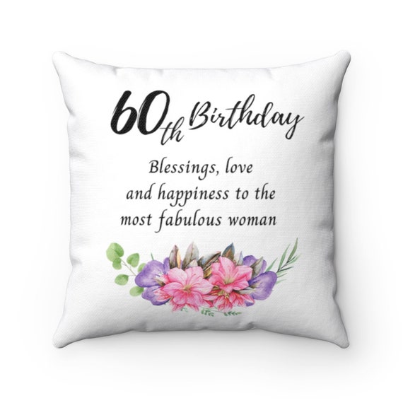 60th Birthday Gifts for Women 60 Year Old Female 60 Years Loved Throw  Pillows for Her Mom Grandma Best Gift Ideas Case W/ Stuffing -  Denmark