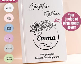 18th Birthday Gift Custom, Chapter 18 Name Journal, Birth Month Flower Notebook, Personalized 18 Years Old Birthday Gift