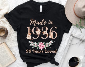 Koszulka z okazji 90. urodzin, wyprodukowana w 1936 roku, damska koszulka z nadrukiem "90 Years Loved", prezent na 90. urodziny dla kobiet, bluza z motywem kwiatowym z okazji 90. urodzin