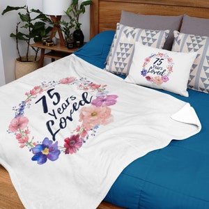 75 Years Loved Blanket, 75th Birthday Gifts for Women, 75 Year Old Female, Throw Blankets for Her Grandma Gigi, Custom Grandma Blanket Gift