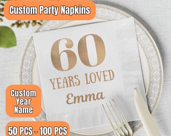 60 Years Loved Cocktail Napkins, 60th Birthday Party Decor, 60th Birthday Decor, Custom Napkin For 60th Birthday, Gold Foil Napkins For 60th