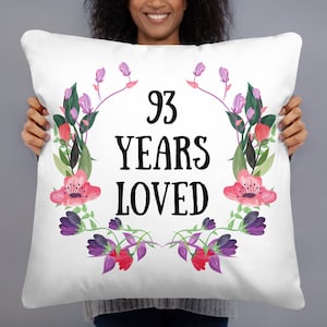 93 Years Loved, 93 Year Old Female Gifts, 93rd Birthday Gifts For Women, 93 and Fabulous, 93 Birthday Gift ideas, Grandma Personalized Gifts