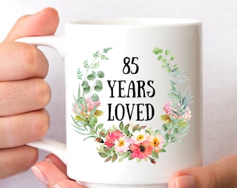 85 años me encantó taza, 85 regalos de cumpleaños para las mujeres, 85 cumpleaños taza, 85 años de edad femenino cumpleaños regalo ideas, regalo personalizado para la abuela