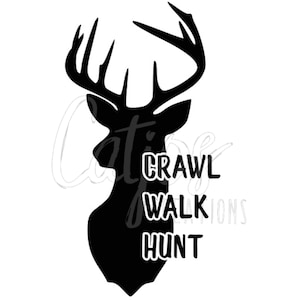 Crawl Walk Hunt SVG | PNG