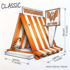 May include: A sketch of an A-frame birdhouse with orange and white stripes, labeled "WHATABIRDER" and "FLY THRU" with a bird illustration. The design includes dimensions of 9 inches in height, 9 inches in width, and 9 inches in depth, marked ADG42.