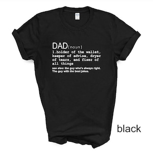 Dad Definition tshirt, Father&#39;s Day tshirt, Dad Dictionary Definition, Dad, Día de Los Padres, Father&#39;s Day tshirt, Funny Fathers Day tshirt