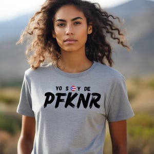Yo Soy De PFKNR T Shirt, Puerto Rico Shirt, Boricua Tee, Puerto RIco Flag TShirt, Puerto Rican Shirt, PR TEE