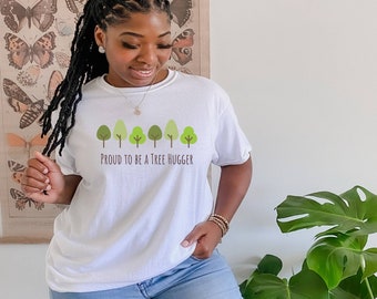 Proud Tree Hugger T-Shirt: Unisex Nature Lover Tee