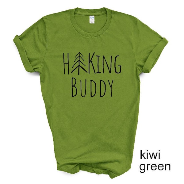 Hiking Buddy tshirt, hiking lovers shirt, hiker gifts, explore nature t-shirt, Unisex tshirts, Adult and youth sizes,  more colors available