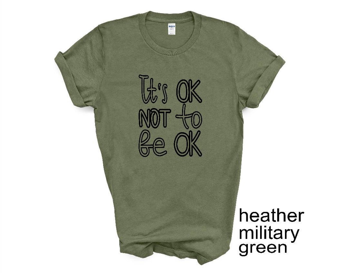 it's okay to not be okay shirt