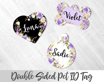 May include: Three double-sided pet ID tags with floral designs and names. The tags are shaped like a heart, bone, and circle. The names on the tags are Luna, Violet, and Sadie.