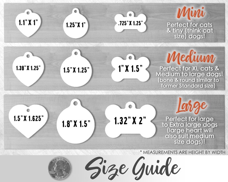 May include: Size guide for pet ID tags, showing different shapes and sizes with measurements in inches. The sizes include mini, medium, and large. The guide also includes a US quarter for size reference.