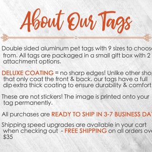 May include: About Our Tags text with information about aluminum pet tags. The text mentions 9 sizes, a small gift box, 2 attachment options, deluxe coating, and free shipping on orders over $35.