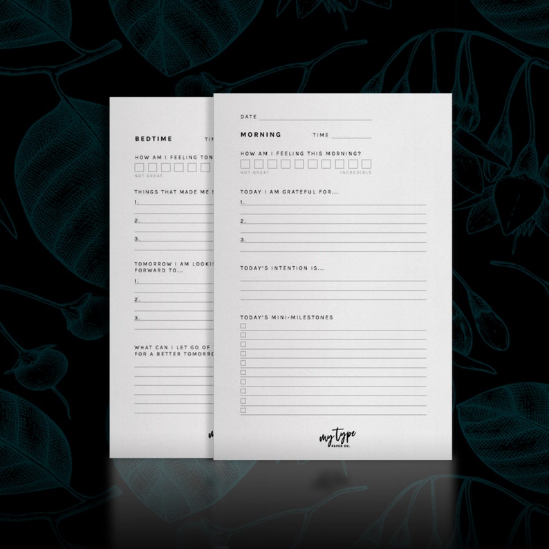 May include: A printable planner with two pages, one for bedtime and one for morning. The bedtime page has sections for how you are feeling, things that made you smile, and what you are looking forward to tomorrow. The morning page has sections for how you are feeling, things you are grateful for, your intention for the day, and mini-milestones. The planner has a simple design with black text on a white background.