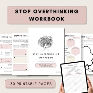 Può includere: Un quaderno di lavoro intitolato "STOP OVERTHINKING WORKBOOK" con 30 pagine stampabili. La copertina presenta un disegno a tratto di una donna con i capelli aggrovigliati. Il quaderno include pagine con suggerimenti ed esercizi per la gestione dei pensieri. Un tablet mostra una pagina intitolata "MINDSET SHIFT".