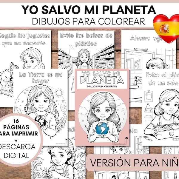 Salvar el Planeta, Dibujos para Colorear del Día de la Tierra en Español, No Existe un Planeta B, Actividades para Niños Ecológicos