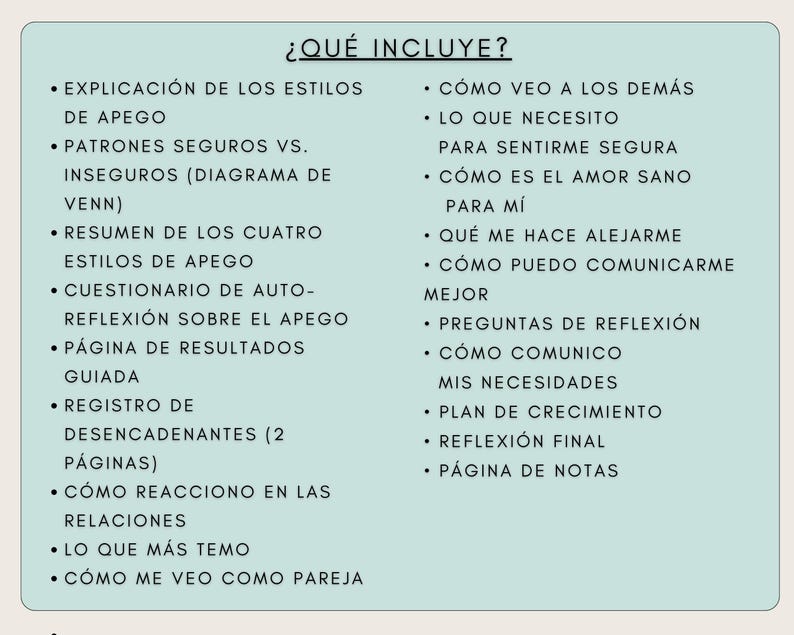 A light blue graphic with the text "¿QUÉ INCLUYE?" and bulleted lists in Spanish. The lists include topics such as "EXPLICACIÓN DE LOS ESTILOS DE APEGO" and "CÓMO VEO A LOS DEMÁS".