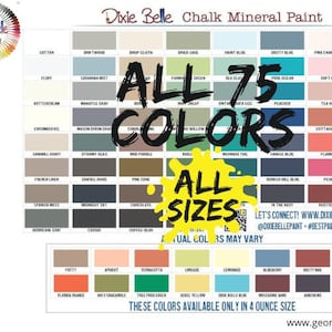 ALL 75 PAINT COLORS - Dixie Belle, Chalk Mineral Paint - All Sizes -  All Colors - Best Coverage - No Fumes