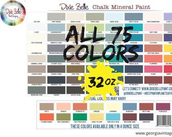 32oz - ALL 75 PAINT COLORS - Dixie Belle, Chalk Mineral Paint - All Sizes -  All Colors - Best Coverage - No Fumes