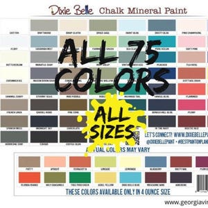 ALL 75 PAINT COLORS - Dixie Belle, Chalk Mineral Paint - All Sizes -  All Colors - Best Coverage - No Fumes