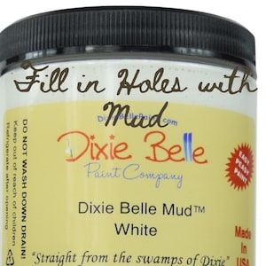 Dixie Belle MUD, White, Wood Filler, Raised Stencil Paste