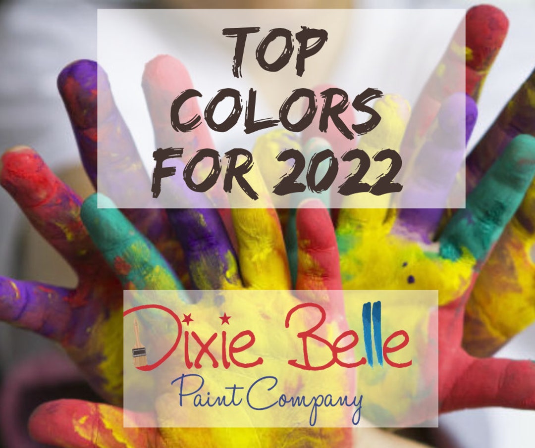TOP PAINT COLORS 2020 Dixie Belle Choose Any of the Best Etsy