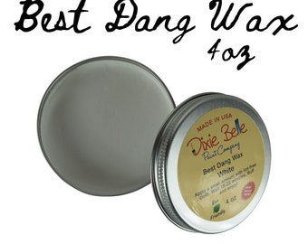 BEST DANG Wax  4oz - Dixie Belle, Sealer, Top Coat