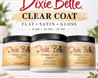 Clear Top Coat | Dixie Belle | Water-Based Furniture Clear Coat | Flat, Satin or Gloss | Chalk Paint Sealer | 8 oz, 16 oz or 32 oz