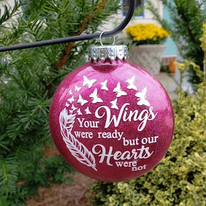 Your wings were ready, our hearts were not in memory of four inch glittered ornament- family memories-feather-loved one-Santa-Christmas tree