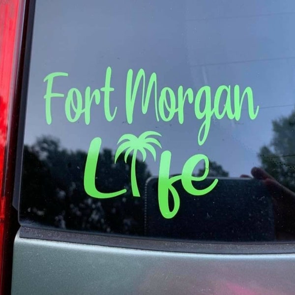 Beach Life Decal, Fort Morgan, Dauphin Island, Gulf Shores, Beach car decal, Beach cup decal, Summer decal, palm tree decal, any beach name