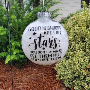 Neighbor Ornament, Good Neighbors are like Stars Christmas Ornament, Neighbor gift,  Christmas decor, friend gift,  gift for neighbor, 2024
