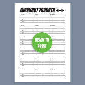 Puede incluir: Una hoja de seguimiento de entrenamiento imprimible con el texto "WORKOUT TRACKER" en la parte superior. La hoja incluye secciones para ejercicio, peso y período de descanso. Un círculo verde con el texto "READY TO PRINT" está en el centro.