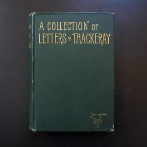 Colección de cartas de Thackeray de 1847 a 1855, libro de tapa dura, antigüedades de 1887