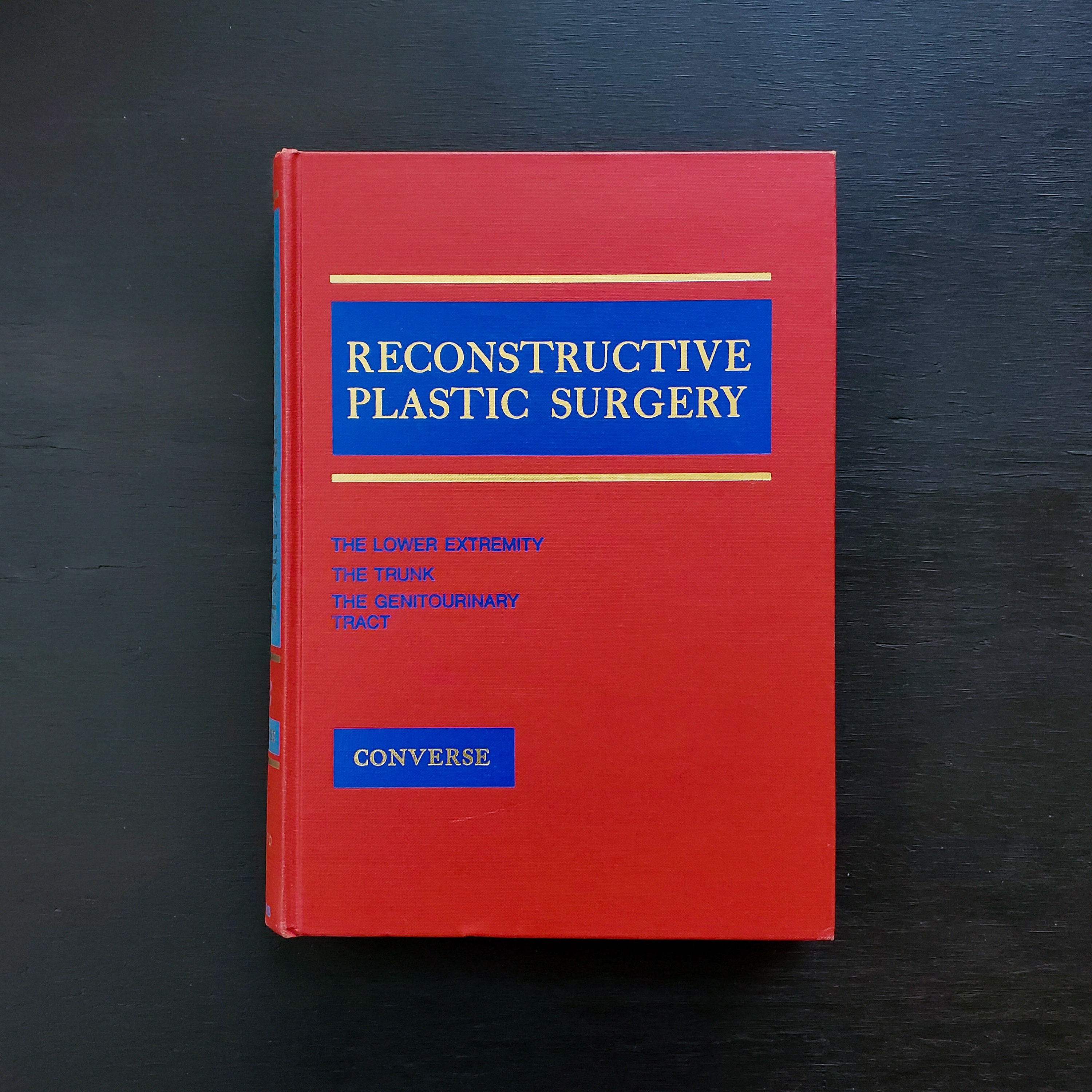 Vintage 1977 2nd Ed Reconstructive Plastic Surgery Vol 7 the Lower