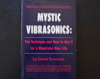Vintage First Edition 1976 Mystic Vibrasonics David Troncoso Psychic Occult Book