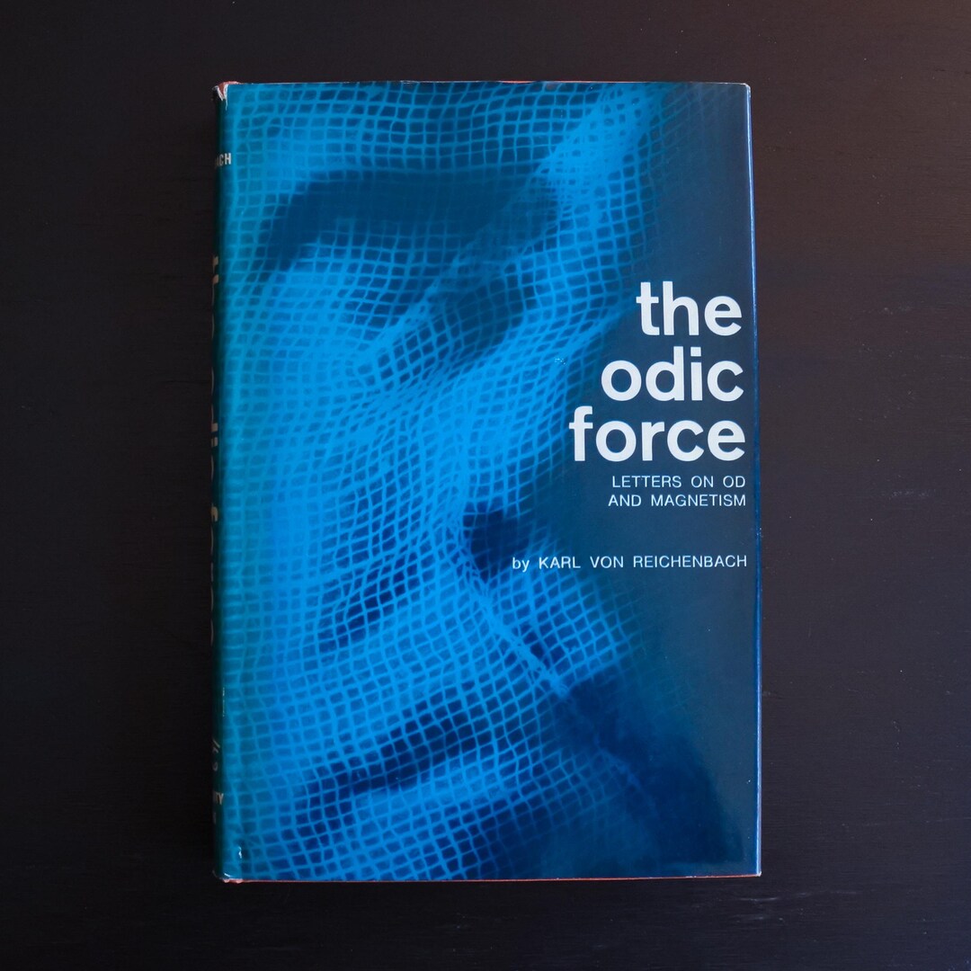 Vintage 1968 the Odic Force Letters on OD and Magnetism by Karl Von ...
