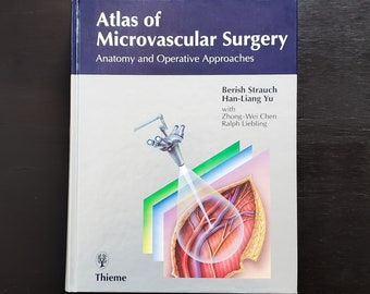 First Edition 1993 Atlas of Microvascular Surgery Anatomy and
