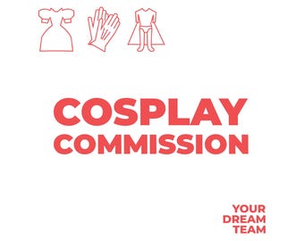 Custom Cosplay Commission