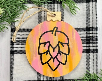 Hop Cone - Wooden Ornament - Pink, Yellow, Rose Gold - Craft Beer Lover - Christmas - Watercolor - Abstract