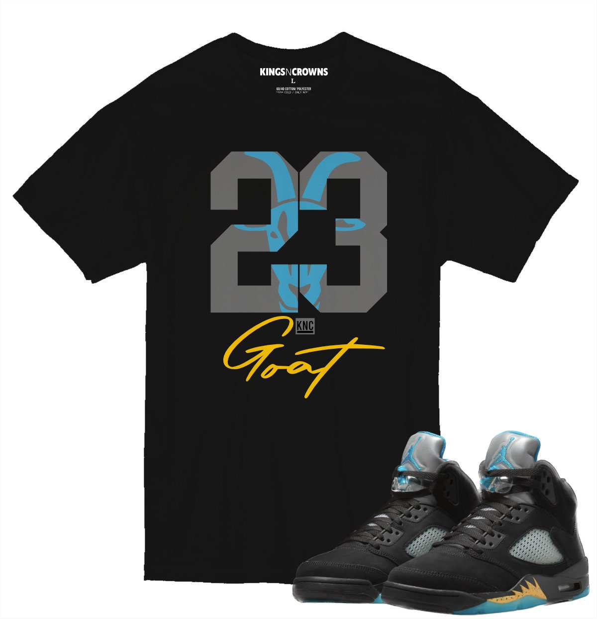 Kings N Crowns Tee shirt to match Jordan 5 Aqua Sneakers. Goat 23